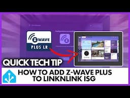 Adding Z-Wave to LinknLink iSG Made EASY!