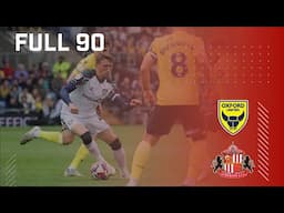 Full 90 | Oxford United v Sunderland AFC