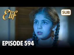 Elif Episode 594 | English Subtitle