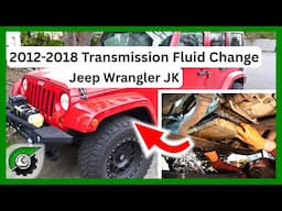 Jeep Wrangler JK Transmission Fluid Change 2012-2018
