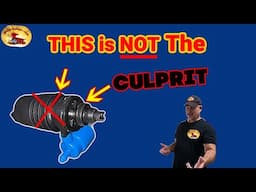 Not The Problem You Think It Is.. SEE THE REAL CULPRIT... .Part of Our "Just Fix It" Series