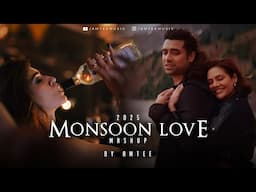 Raanjhan Monsoon Love Mashup | Amtee | Zamaana Lage | Kalank | Arijit Singh | Jubin Nautiyal