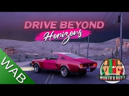 Drive Beyond Horizons Preview - This is great fun, I turned a Lada into a Mustang