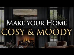 DARK & MOODY Interior Design Tips | Our Top 6 Styling Tips for Decorating with Dark & Rich Colours