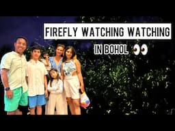 Firefly Watching in BOHOL