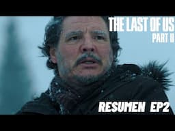 The Last of Us 2  Episodio 2 Resumen