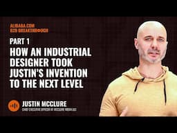 How an Industrial Designer Took Justin’s Invention to the Next Level