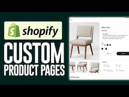 How To Create Custom Product Pages (2025) Customizable Products In Shopify