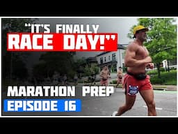 It's finally RACE DAY! - Marathon Prep: Episode 16
