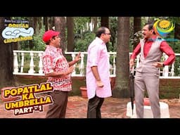 Popatlal ने Bhide को कहा छाते को Sorry बोलने| Taarak Mehta Ka Ooltah Chashmah | Popatlal Ka Umbrella