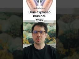 Os AirPods Max continuam caros demais para tudo que entregam. Em 2025, ainda vale a pena?