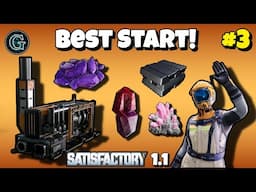 Satisfactory 1.1 Best Way to Start Your Game! #3 Coal, Steel, MK2 Miners, MK3 Belts + More