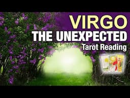 VIRGO THE UNEXPECTED "READY OR NOT, THIS NEW BEGINNING IS HERE!" Last Half of June 2025 | Tarot