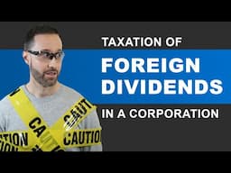 Taxation of U.S. Dividends in a Canadian Corporation | Tax Strategies & Mitigation Tips
