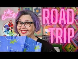 2 Days, 12 Quilt Shops, 336 Miles -A Texas Sized Quilt Adventure