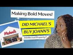 Michael's Bold Move: Snatching Joann's Intellectual Property!
