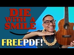 Die with a Smile Ukulele Tutorial Bruno Mars & Lady Gaga
