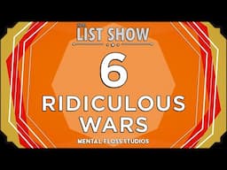 6 of History's Silliest Wars