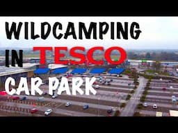 Solo stealth camp in Tesco car park, CCTV cameras, did I get caught, Wild camping 189
