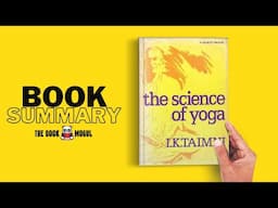 The Science of Yoga by I K  Taimni Book Summary