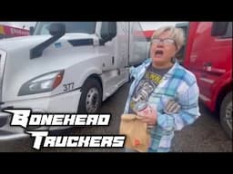 WE'RE IN TROUBLE NOW | Bonehead Truckers Throwback