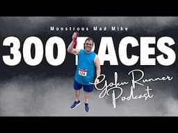 What it takes to run 300 ROAD RACES with Monstrous Mad Mike