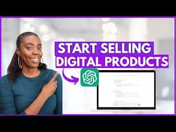AI Makes Starting a Digital Product Business Very Simple