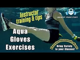 Over 30 Aqua Glove Exercises to get you Inspired! Pool Instructor & Home Exerciser Tips (2025)
