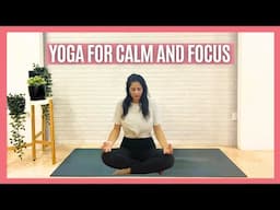 25 Minute Yoga for Calm & Focus | Start Your Day Grounded and Clear
