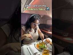 WHAT I ATE ON *BUSINESS CLASS FLIGHT*✈️💰 #trending #shorts