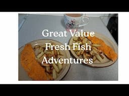 Great Value Fresh Fish Adventures #costofliving