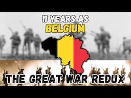 11 Years Surviving as Belgium in The World War 1