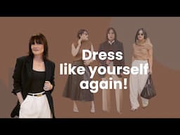 Outfit Ideas To Dress Like Yourself Again!