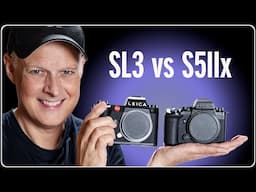 Leica SL3 vs Panasonic LUMIX S5IIX – The FULL FRAME BATTLE You Didn't Expect