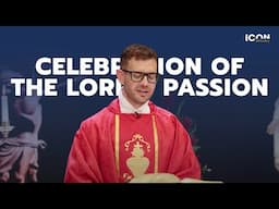 2025 Paschal Triduum | Celebration Of The Lord's Passion with Fr. Rob Galea 18/04/2025