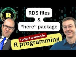 Today I Learned In R Programming -  learn about RDS files and the here package