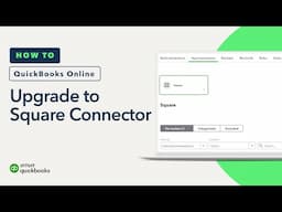 Upgrading to Square Connector by QuickBooks