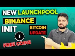 INIT Coin on Binance Launchpool | Earn Free INIT Coins | New Binance Initia Coin