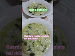 Riso con zucchine la ricetta originale napoletana #food #cucina