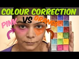 Colour correction pink vs orange , according to skin .