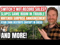 Switch 2 Sales Questions and Battery Life Issues, Atari 2600 Destroys ChatGPT, Slopes Game Room
