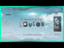 Suhai - O Mundo é dos Loucos (Videoclipe Oficial)