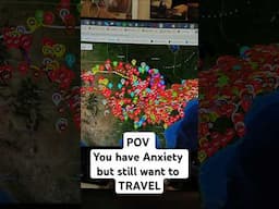 When you have Anxiety, but still want to Travel...