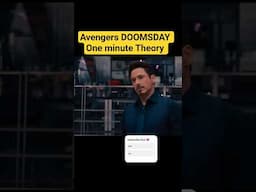 Avengers Doomsday One minute Theory #marvel #doomsday #avengers #mcu