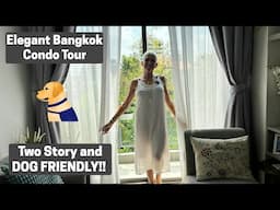 Elegant Bangkok Condo Tour (DOG FRIENDLY) #bangkokthailand  🇹🇭
