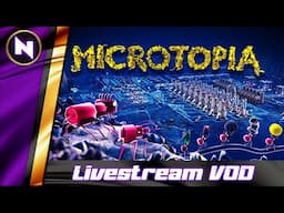 Microtopia | 03 | Livestream VOD | 2025-02-26