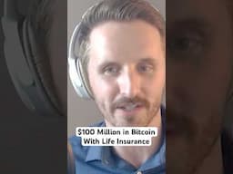 Investing $100M in Bitcoin with Life Insurance