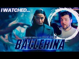I Watched "Ballerina: From the World of John Wick" | REVIEW