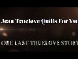 ONE LAST TRUELOVE STORY