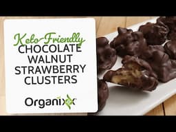 Keto-Friendly Chocolate Walnut Strawberry Clusters